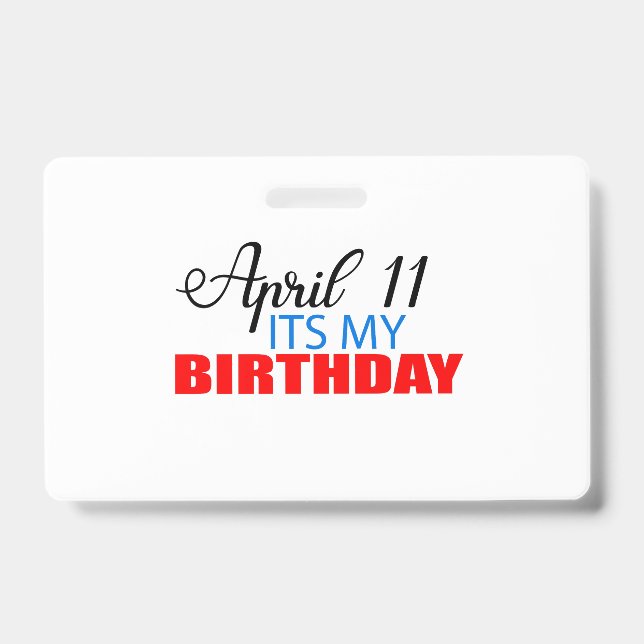 Badge 11 avril c'est mon anniversaire (Avant)