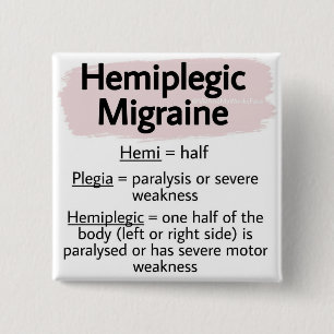Badge 2 pouces - migraine hémiplégique