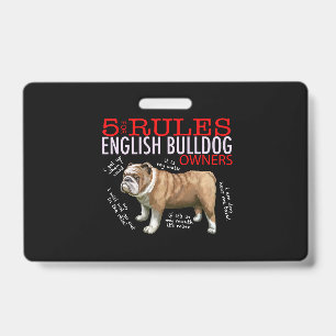 Badge 5 Règles pour les propriétaires de bulldog anglais
