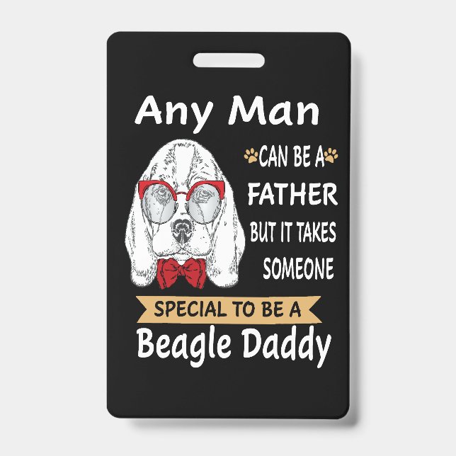 Badge 6 Beagle Papa de n'importe quel homme (Avant)