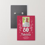 Badge 80 & Fabulous Foliage Magent 80th Birthday Photo<br><div class="desc">80 et Fabulous Foliage Magenta 80th Birthday Photo Button. 80 et texte fabuleux en écriture blanche tendance avec un nom et feuillage blanc sur un arrière - plan magenta vif. Personnalisez-le avec votre photo,  votre nom et l'âge.</div>