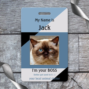 Badge Abri animal Funny Nom du chat Insigne