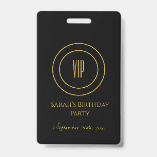 Badge Accès VIP à la fête d'anniversaire chic noir et or
