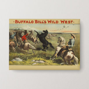 Badge Affiche de cow-boy de l'Ouest sauvage de Buffalo B