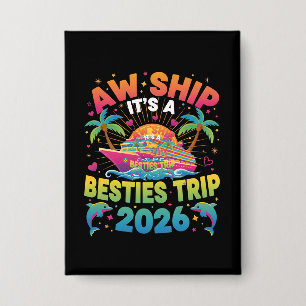 Badge Ah, appareillez, c'est une croisière de copines 20