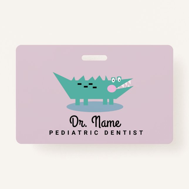 Badge Alligator Dentiste Pédiatre Dentaire Rose (Devant)