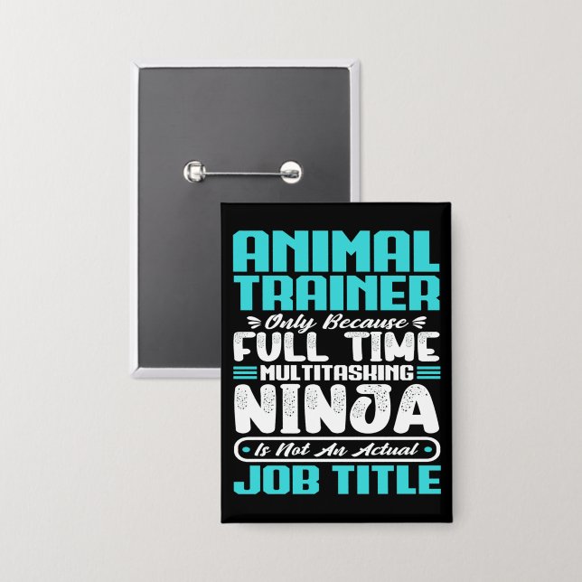 Badge Animal Trainer Job Titre Profession Funny Training (Recto/Verso)