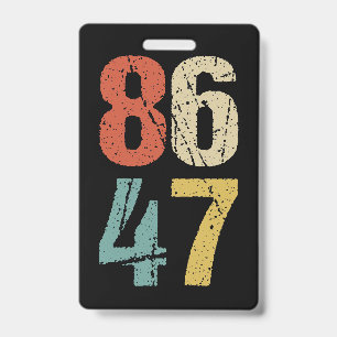 Badge Anti-Trump - 86 47 Je