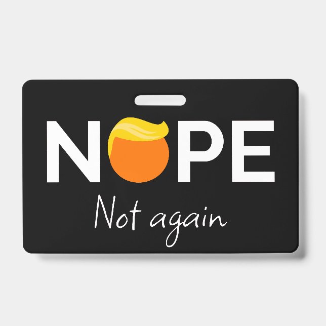 Badge Anti-Trump - Non, pas encore I (Avant)