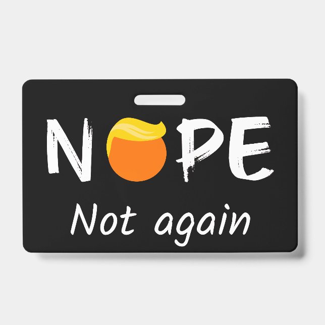 Badge Anti-Trump - Non, pas encore II (Avant)