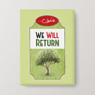Badge Arbre à Olivier palestinien : "Nous retournerons"