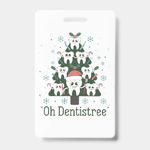 Badge Arbre de Noël Dentiste Dentaire Oh Dentistree Dent