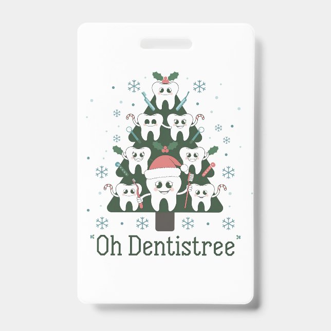Badge Arbre de Noël dentiste dentaire Oh Dentistree Dent (Avant)