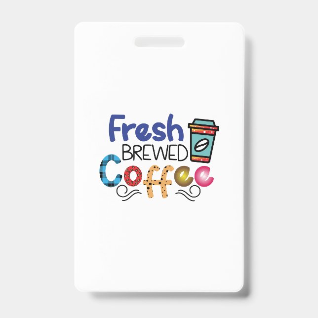 Badge Art café café fraîchement infusé (Avant)