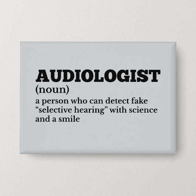 Badge Audiologiste des Humours de santé Définition (Recto)