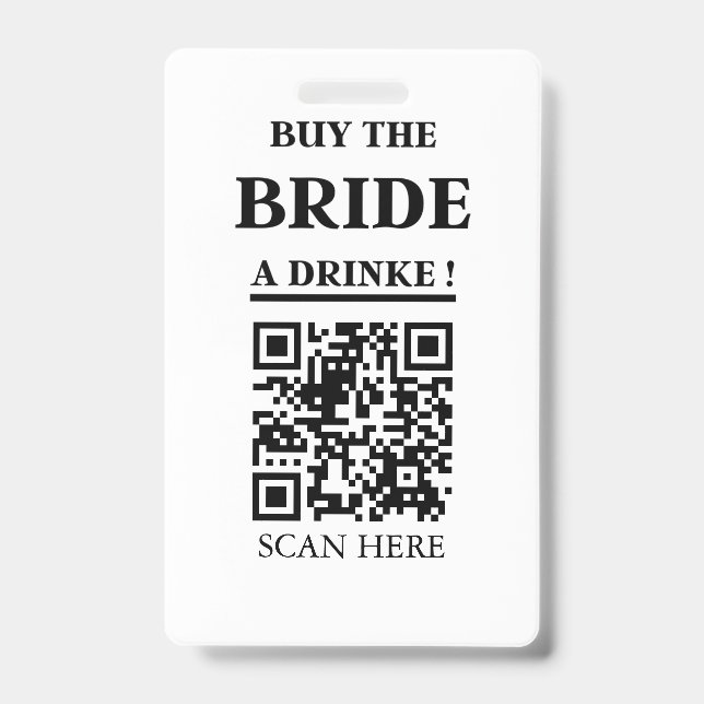 Badge Bachelorette Code QR Acheter L'Épouse A Boire (Avant)