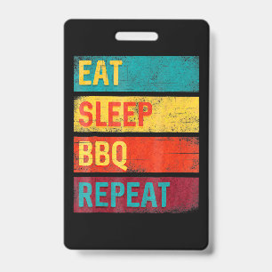 Badge BBQ   Barbecue Grillade Cadeau manger dormir BBQ