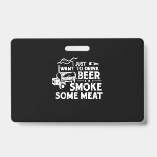 Badge BBQ Fumer Pitmaster Cadeau Boire Bière Fumer Viand