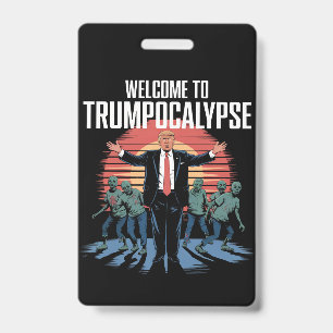 Badge Bienvenue à Trump-ocalypse Funny Trump Halloween