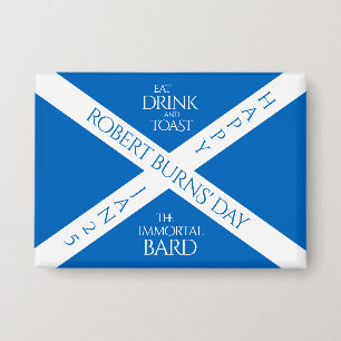 Badge Boire à manger et toast Robbie Burns Scottish Flag