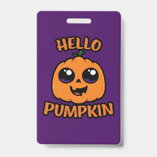 Badge Bonjour Citrouille Mignon Jack-O-Lantern d'Hallowe