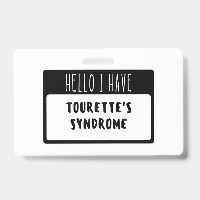 Badge Bonjour j'ai le syndrome de la Tourette (Face)