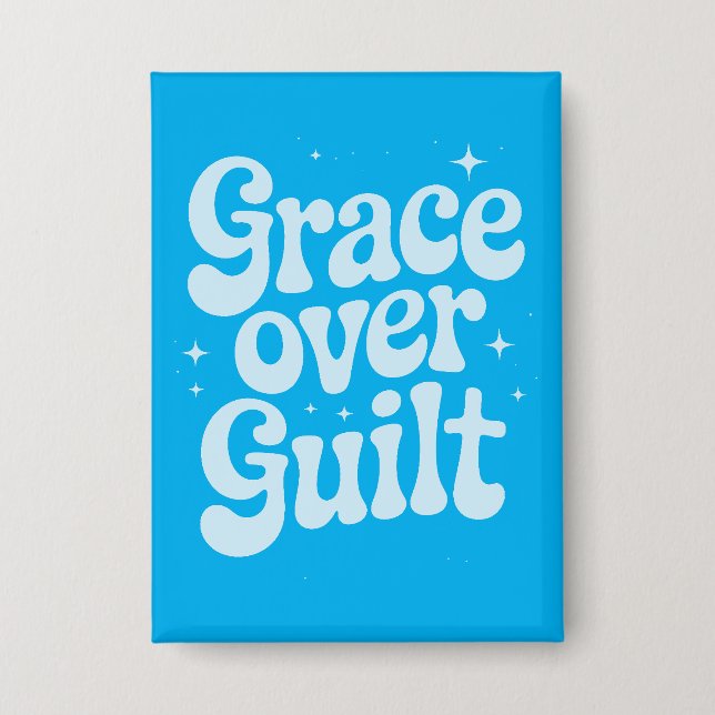 Badge Bouton Rectangle Grace over Guilt (Recto)