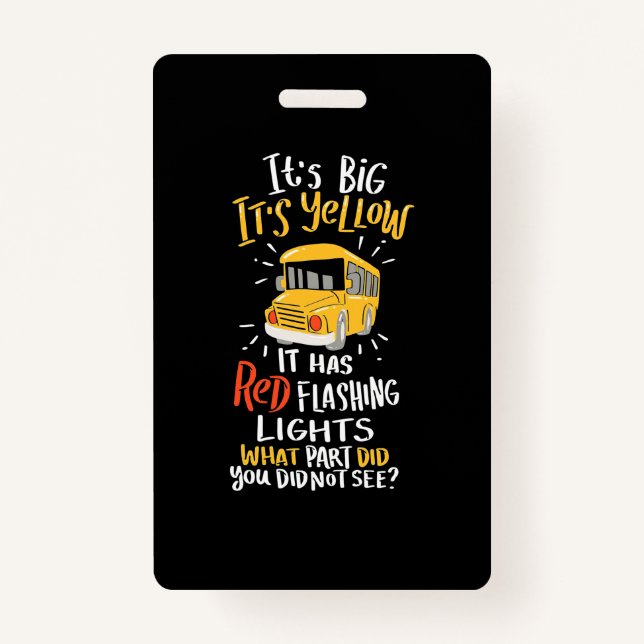 Badge Bus Scolaire Il Est Grand Et Jaune (Devant)