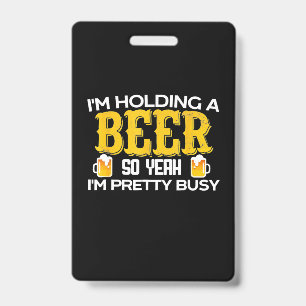 Badge Buveur de bière je tiens une bière anniversaire