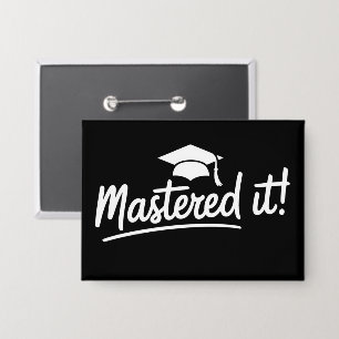 Badge Cadeau de fin d'études de master Maîtrisé 