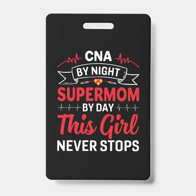 Badge Cadeau de l'infirmière CNA de nuit Super maman (Avant)