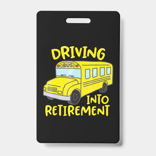 Badge cadeau de retraite amusant pour chauffeur de bus s (Avant)