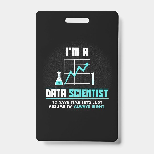 Badge Cadeau de scientifique | Je suis un scientifique d (Avant)