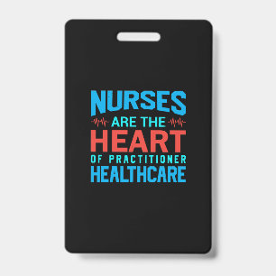 Badge Cadeau d'infirmière Les infirmières sont le cœur