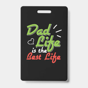 Badge Cadeau Papa La Vie De Papa Est La Meilleure Vie