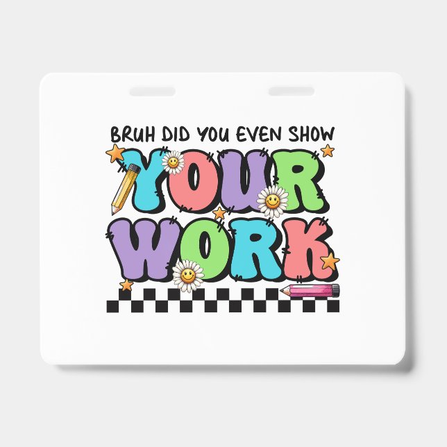 Badge Cadeau pour Enseignant | Franchement, As-Tu Même M (Avant)