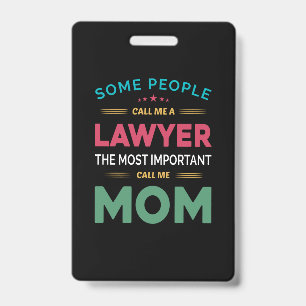 Badge Cadeau pour maman que certaines personnes appellen