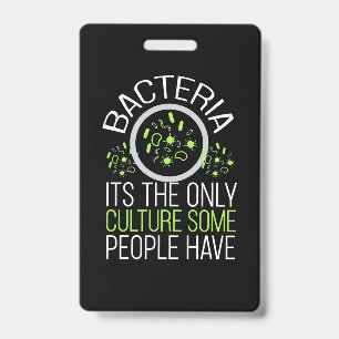 Badge Cadeau Scientifique Les Bactéries C'est La Seule