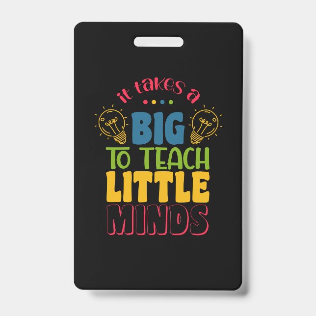 Badge Cadeaux Enseignant Il Faut Un Grand Pour Enseigner (Avant)