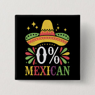 Badge Carré 5 Cm 0% Mexicain Zéro Pour Cent Drôle Cinco De Mayo