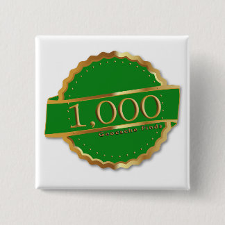 Badge Carré 5 Cm 1000 TROUVE RÉALISATION Souvenir GEOCACHING