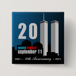 Badge Carré 5 Cm 11 septembre - le 10ème anniversaire n'oublient