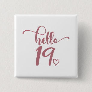 Badge Carré 5 Cm 19e anniversaire Femmes Bonjour 19 mignonnes 19 an
