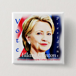 Badge Carré 5 Cm 1ère femme présidente Hillary Clinton 2016_