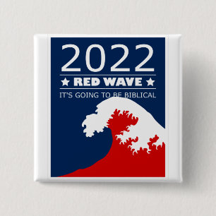 Badge Carré 5 Cm 2022 RED WAVE ça va être Biblique
