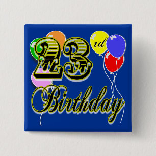 Badge Carré 5 Cm 23èmes marchandises heureuses d'anniversaire
