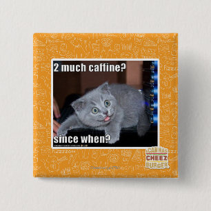Badge Carré 5 Cm 2 beaucoup de caffine ?