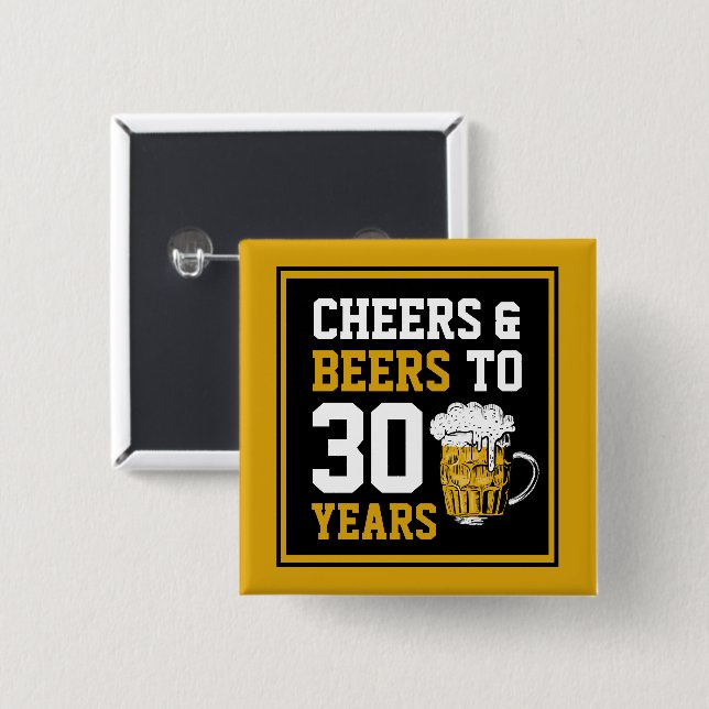 Badge Carré 5 Cm 30e anniversaire Cheers & Bières à 30 ans (Devant & derrière)