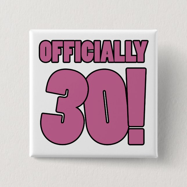 Badge Carré 5 Cm 30th Birthday Humor (Devant)