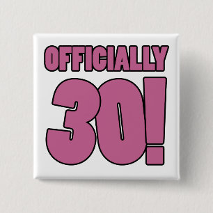 Badge Carré 5 Cm 30th Birthday Humor